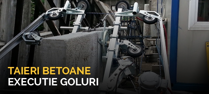 Executam gauri hote, taieri betoane cu disc si fir diamantat